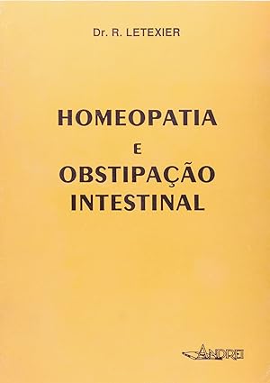 Homeopatia e Obstipação Intestinal