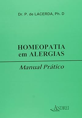 Homeopatia em Alergias. Manual Pratico