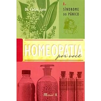 Homeopatia por Você: Síndrome do Pânico