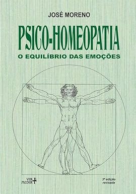 Psico-homeopatia O Equilibrio das Emoções