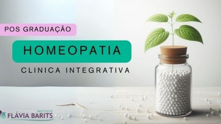 Pós Graduação Homeopatia Clínica Integrativa